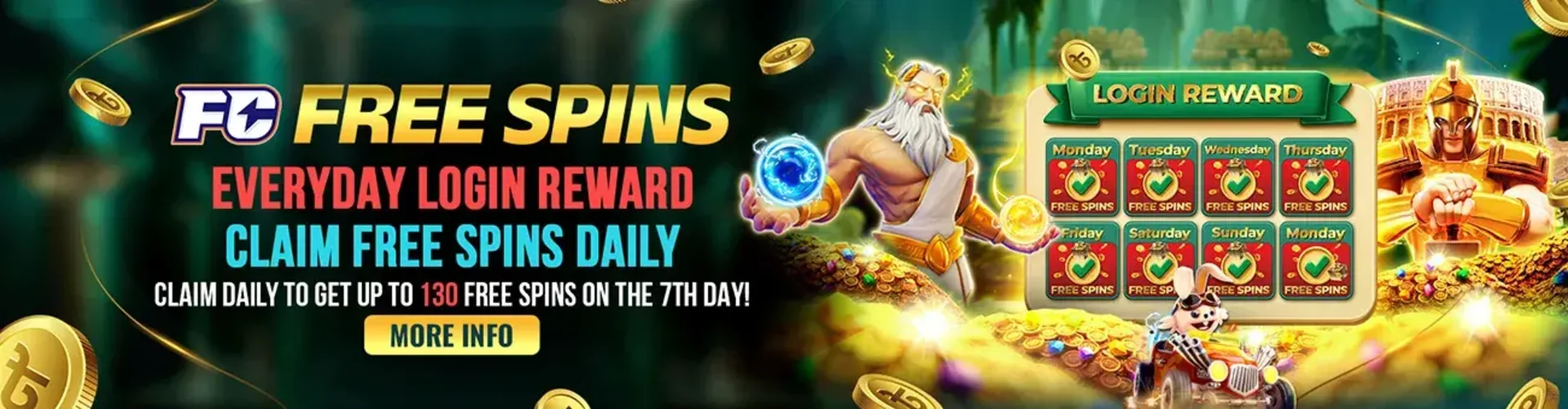 A promotion for FC FREE SPINS offering an everyday login reward. The banner shows a weekly login calendar, the god Zeus, and other game characters, promising up to 130 free spins on the 7th day.